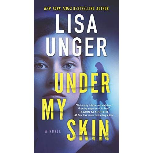 Under My Skin   de Lisa Unger  Format Broch 