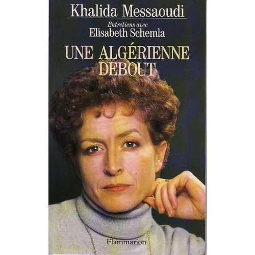 Une Algerienne Debout   de MESSAOUDI KHALIDA