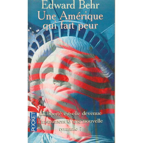 Une Amrique Qui Fait Peur   de Edward Behr  Format Poche 