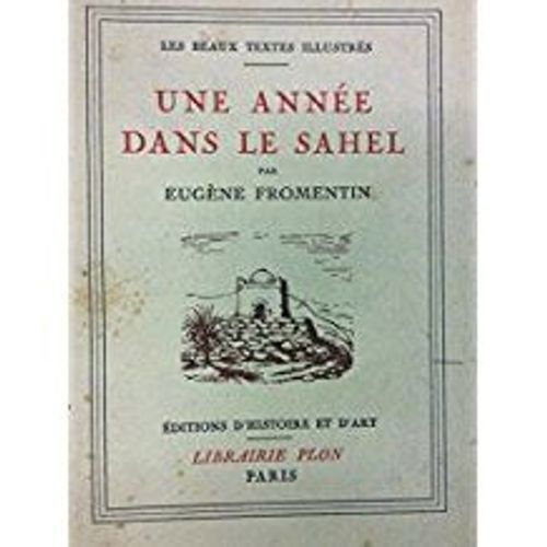 Une Annee Dans Le Sahel   de eugne fromentin  Format Broch 