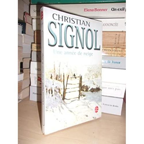 Une Annee De Neige   de christian signol  Format Broch 