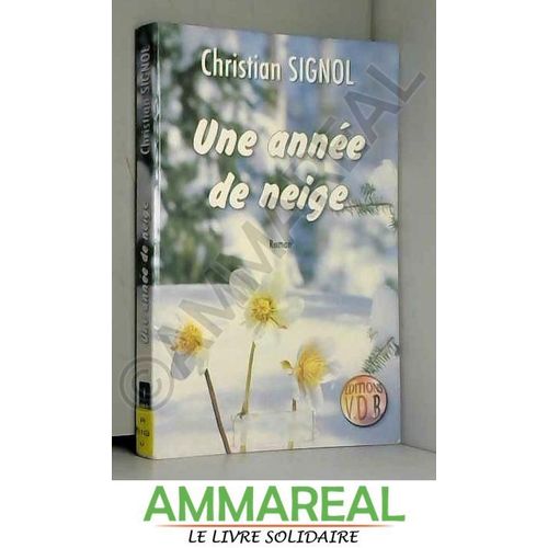 Une Anne De Neige   de Christian Signol  Format Broch 