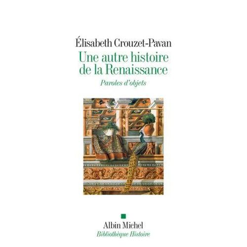 Une Autre Histoire De La Renaissance  