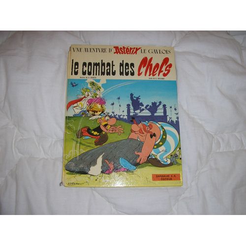 Une Aventure D'asterix Le Gaulois. Le Combat Des Chefs   de ren goscinny 
