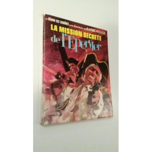 Une Aventure De Barbe Rouge Le Demon Des Caraibes :La Mission Secrete De L Epervier E O 1971   de CHARLIER/HUBINON  Format Cartonn 