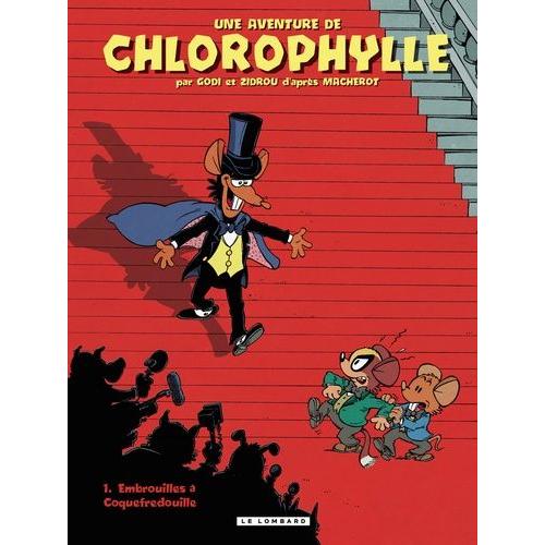 Une Aventure De Chlorophylle Tome 1 - Embrouilles  Coquefredouille    Format Album 
