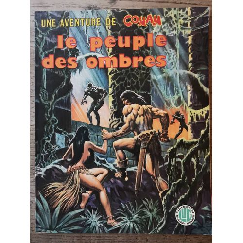 Une Aventure De Conan 2 Le Peuple Des Ombres   de Roy Thomas 