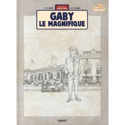 Une Aventure De Jacques Gipar Tome 7 - Gaby Le Magnifique    Format Album 