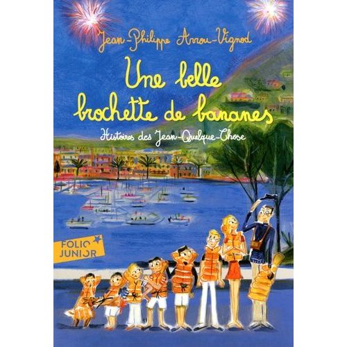 Histoires Des Jean-Quelque-Chose - Une Belle Brochette De Bananes   de Arrou-Vignod Jean-Philippe  Format Poche 