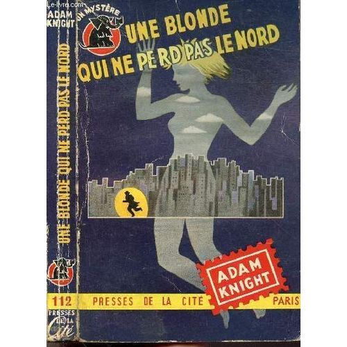 Une Blonde Qui Ne Perd Pas Le Nord Collection Un Mystere.. N°112 Rakuten