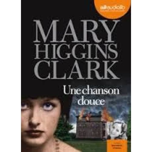 Une Chanson Douce   de Mary Higgins Clark 