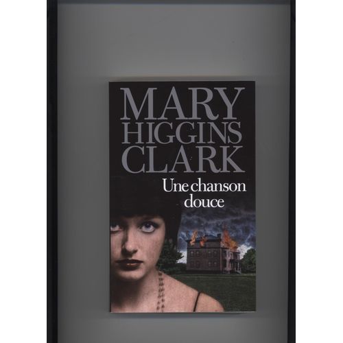 Une Chanson Douce   de Mary Higgins Clark  Format Broch 