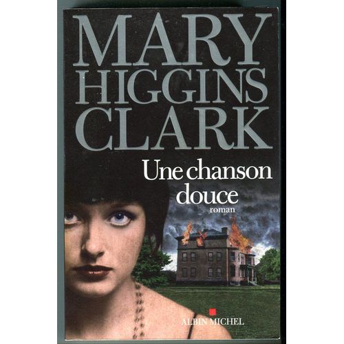 Une Chanson Douce   de Mary Higgins Clark  Format Broch 
