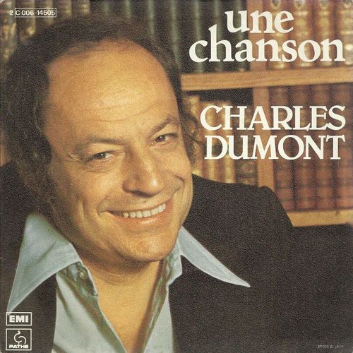 Une Chanson (S. Makhno - C. Dumont) 2'45  /  Il Est 4h Du Matin (S. Makhno - C. Dumont) 2'45 - Charles Dumont