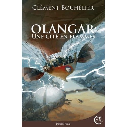 Olangar - Tome 2 - Une Cit En Flammes    Format Beau livre 