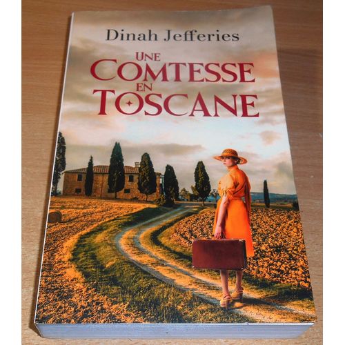 Une Comtesse En Toscane Une Guerre Deux Femmes Pourront-Elles Sauver Ceux Qu'elles Aiment ? Par Dinah Jefferies   
