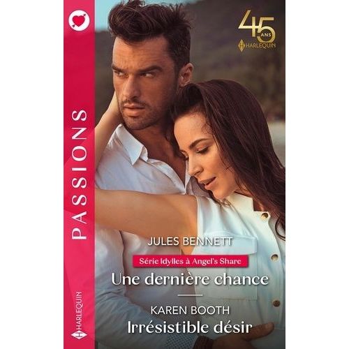 Idylles  Angel's Share - Une Dernire Chance - Irrsistible Dsir    Format Poche 
