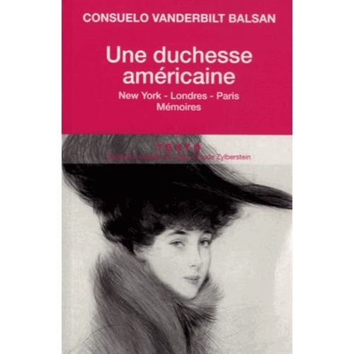 Une Duchesse Amricaine - New York-Londres-Paris Mmoires    Format Non Precis 