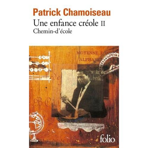 Une Enfance CrOle (Tome 2) - Chemin-D'Cole  