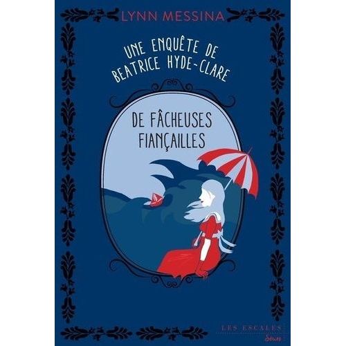 Une Enqute De Beatrice Hyde-Clare - Tome 4 - De Fcheuses Fianailles    Format Beau livre 