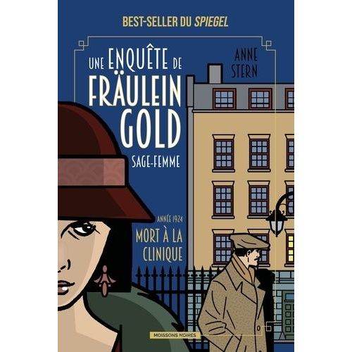 Une Enqute De Frulein Gold, Sage-Femme - Tome 3 - Mort  La Clinique    Format Beau livre 