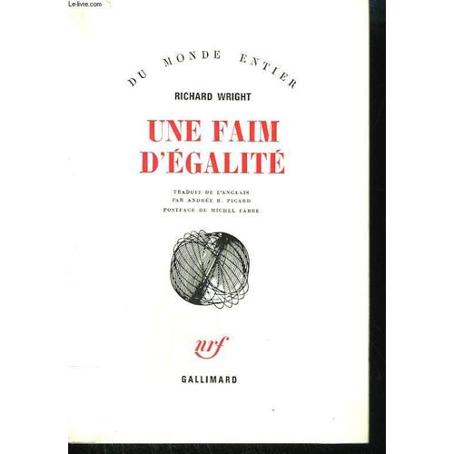 Une Faim D'egalite   de richard wright  Format Broch 