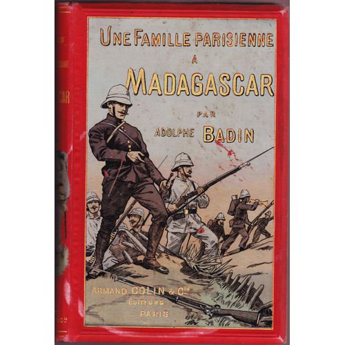 Une Famille  Madagascar Avant Et Pendant L'Expdition   de Adolphe Badin  Format Cartonn 