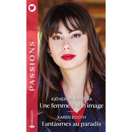 Une Femme  Son Image - Fantasmes Au Paradis  