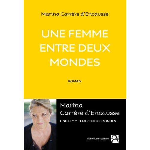 Une Femme Entre Deux Mondes    Format Beau livre 