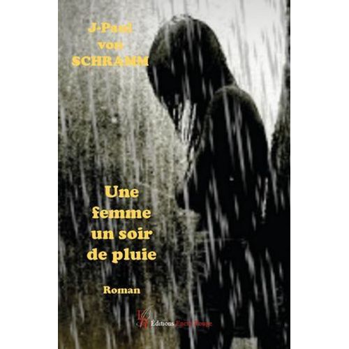 Une Femme Un Soir De Pluie  