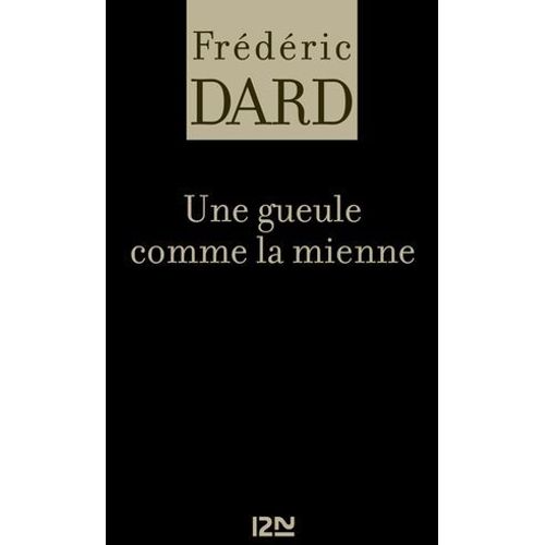 Une Gueule Comme La Mienne  