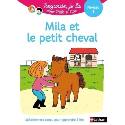 Mila Et No - Mila Et Le Petit Cheval - Niveau 1    Format Poche 