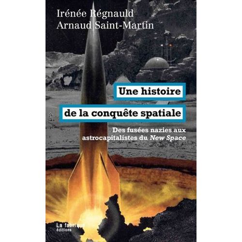 Une Histoire De La Conqute Spatiale  