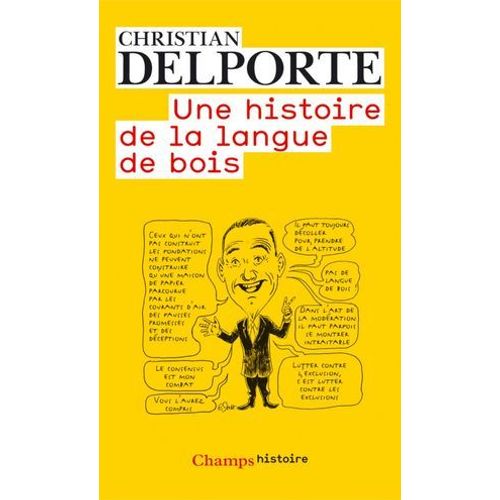 Une Histoire De La Langue De Bois  