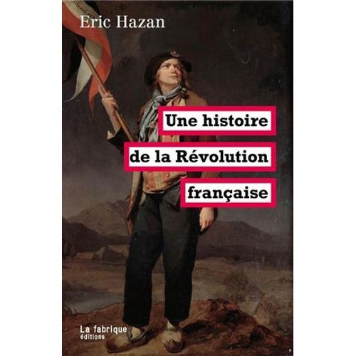 Une Histoire De La Rvolution Franaise  