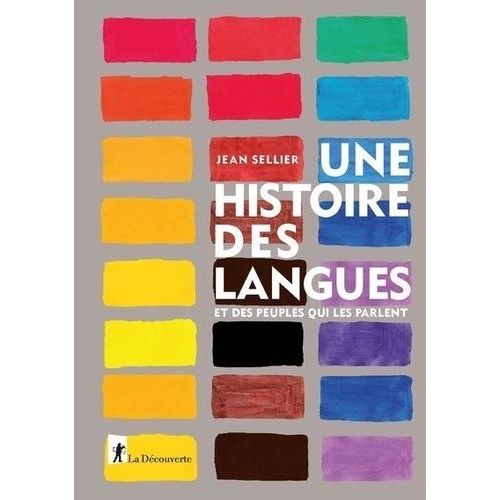 Une Histoire Des Langues Et Des Peuples Qui Les Parlent    Format Grand Format 