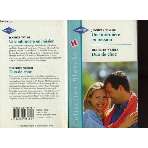 Une Infirmiere En Mission Suivi De Duo De Choc (Touched By Angels - Heart's Command) de Taylor Jennifer / Webber Meredith