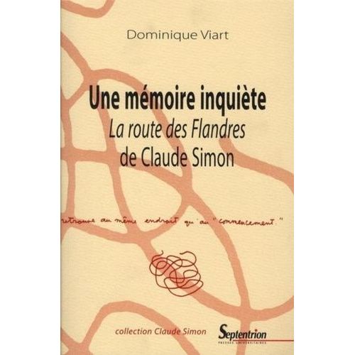 Une Mmoire Inquite - La Route Des Flandres