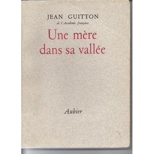 Une Mere Dans Sa Valle   de Jean Guitton  Format Broch 