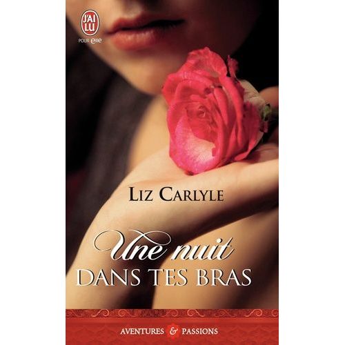Une Nuit Dans Tes Bras    Format Poche 