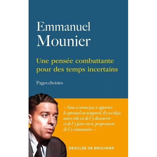 Une Pense Combattante Pour Des Temps Incertains - Pages Choisies    Format Beau livre 