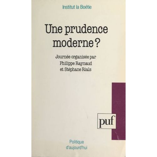 Une Prudence Moderne ?  