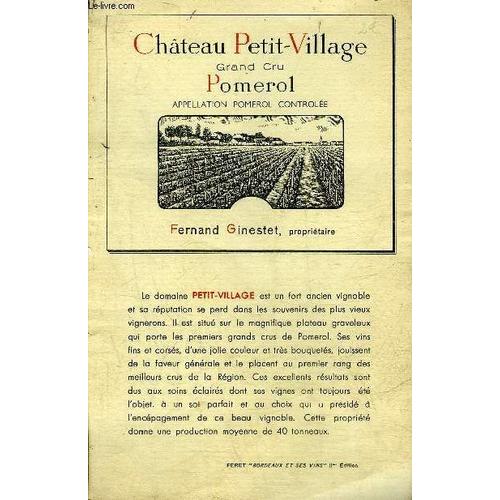 Une Publicite De Une Page Du Chateau Petit Village Grand Cru Pomerol Appellation Pomerol Controlee Fernand Ginestet Proprietaire.   de COLLECTIF