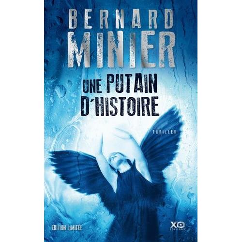 Une Putain D'histoire   de Minier Bernard  Format Beau livre 
