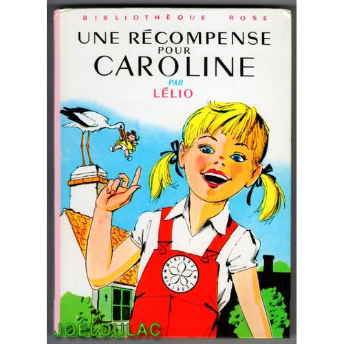 Une Recompense Pour Caroline   de Lelio