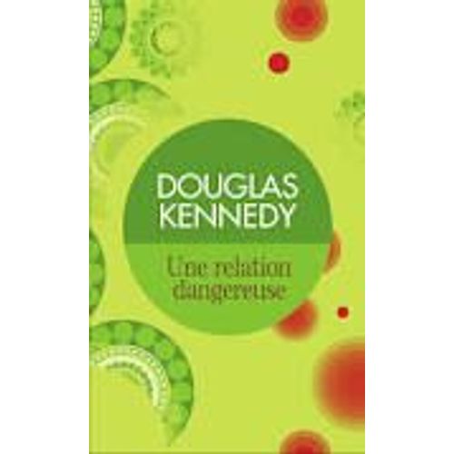 Une Relation Dangereuse   de kennedy douglas  Format Broch 