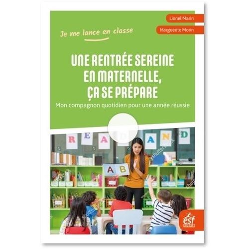 Une Rentre Sereine En Maternelle, a Se Prpare - Mon Compagnon Quotidien Pour Une Anne Russie    Format Grand Format 