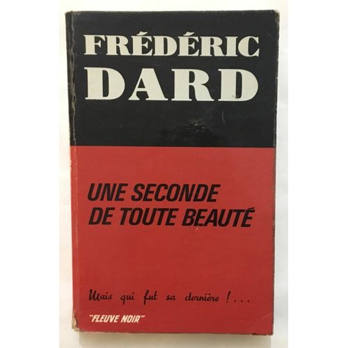 Une Seconde De Toute Beaut   de Dard Frederic 