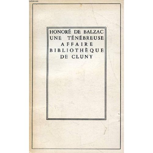 Une Tenebreuse Affaire   de Honor De Balzac  Format Broch 