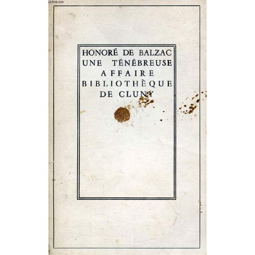 Une Tenebreuse Affaire   de Honor De Balzac  Format Broch 